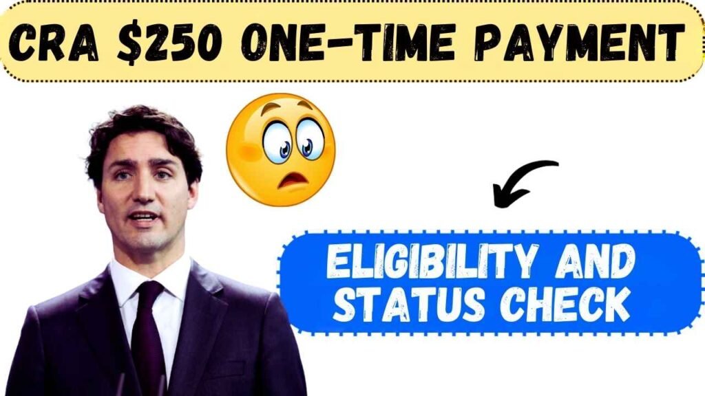 $250 CRA Relief Payment